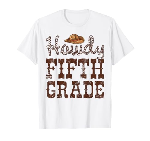 Howdy Fifth Grade Teacher Cowboy Cowgirl Back to School T-Shirt