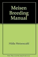 Meisen Breeding Manual (Your dog books) 0877140170 Book Cover