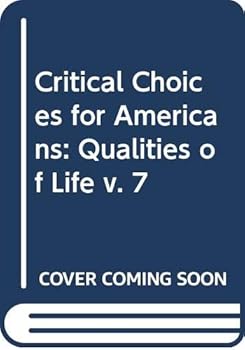 Hardcover Qualities of life (Critical choices for Americans) Book