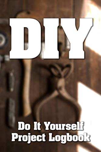 DIY - Do It Yourself Project Logbook: 150 Page 6