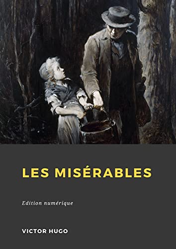 Les misérables: Intégrale (French Edition)