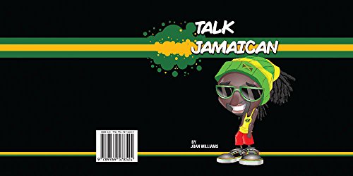 TALK JAMAICAN: CHAT LAKKA WI
