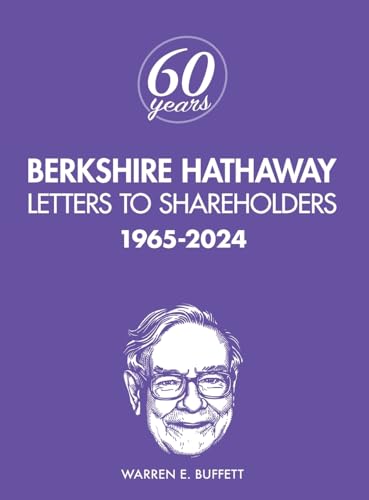 Berkshire Hathaway Letters to Shareholders: 1965-2024