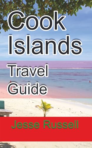 Cook Islands Travel Guide: Vacation and Honeymoon Guide