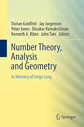 Number Theory, Analysis and Geometry: In Memory of Serge Lang 2012th Edition-Wow! eBook