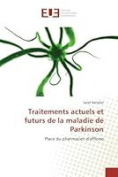 Traitements Actuels Et Futurs de La Maladie de Parkinson 6131587450 Book Cover