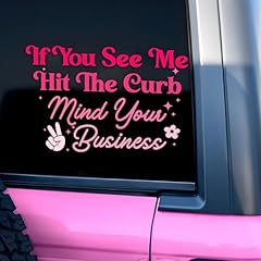 If You See Me Hit the Curb