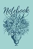  Vintage Flower Vase Notebook: Vintage Floral Journal