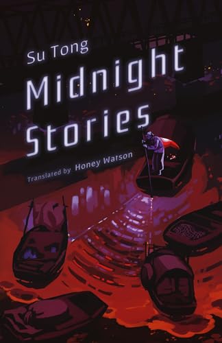 Midnight Stories: A short story collection from the mind behind Raise the Red Lantern