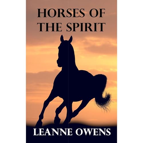 Horses of the Spirit by Leanne Owens episode artwork