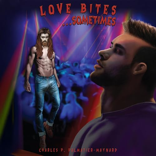 Couverture de Love Bites&hellip; Sometimes