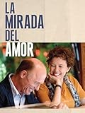 La mirada del amor