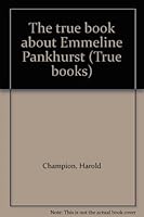 The true book about Emmeline Pankhurst (True books) B0000CLTDE Book Cover