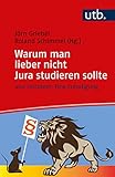 jura studium nc frei  Warum man lieber nicht Jura studieren sollte: – und trotzdem: Eine Ermutigung