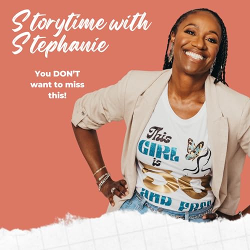 Season 6 Episode 6: StoryTime with Steaphanie featuring Darryl Clack