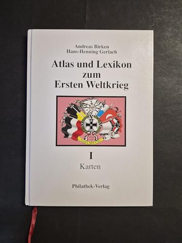 Atlas und Lexikon zum Ersten Weltkrieg: Teil 1, Karten