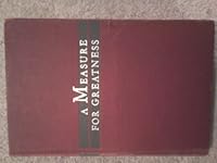 A Measure For Greatness * . Biography of Edward Weston B00BS5VSGG Book Cover