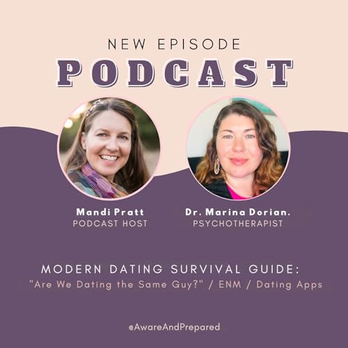 Modern Dating Survival Guide: Psychologist Reveals Her Experience with "Are We Dating the Same Guy?", ENM, and Dating Apps