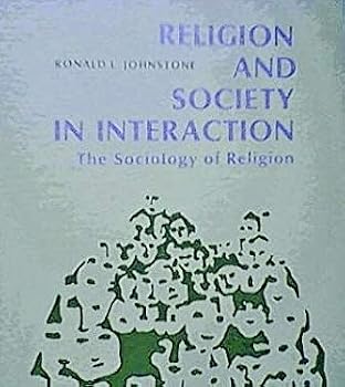 Hardcover Religion and Society in Interaction: The Sociology of Religion Book