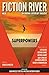Fiction River: Superpowers (Fiction River: An Original Anthology Magazine)