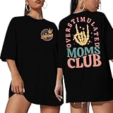 Overstimulated Moms Club Shirt for Women: Mom Shirts Mama Life Shirts Oversized Short Sleeve Clothes Tops Black