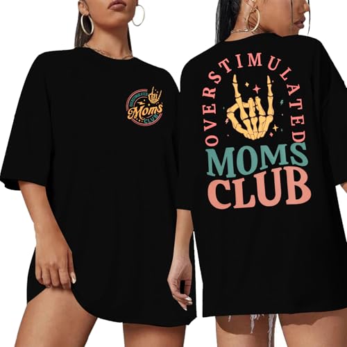 Overstimulated Moms Club Shirt for Women: Mom Shirts Mama Life Shirts Oversized Short Sleeve Clothes Tops Black
