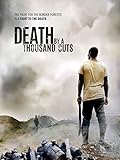 Death by a Thousand Cuts
