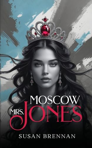 Mrs. Moscow - Jones B0G2KLS6VY Book Cover