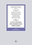  Lecciones de Derecho Privado: Tomo III. Derechos reales (Derecho - Biblioteca Universitaria de Editorial Tecnos)
