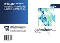Small Zeros of Quadratic Congruences to a Prime Power Modulus 3639669576 Book Cover