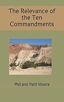 The Relevance of the Ten Commandments 1092776672 Book Cover