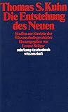 Die Entstehung des Neuen: Studien zur Struktur der Wissenschaftsgeschichte