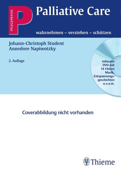 Palliative Care: wahrnehmen - verstehen - schützen (Pflegepraxis)