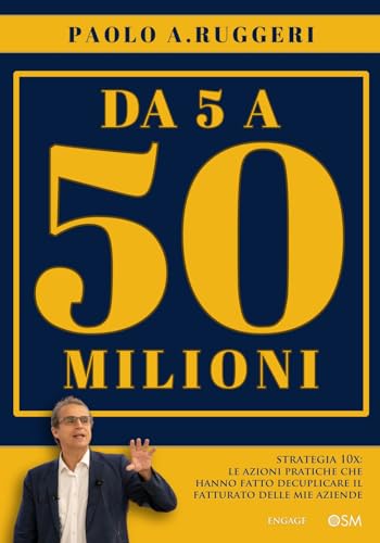 Da 5 a 50 milioni