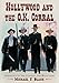 Hollywood And the O.K. Corral: Portrayals of the Gunfight And Wyatt Earp