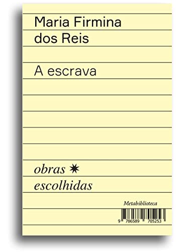 A escrava: Antologia de prosa e versos