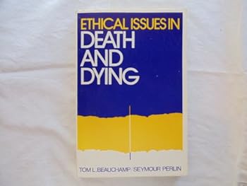 Ethical Issues in Death and Dying