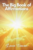 The Big Book of Affirmations B0G27KZM38 Book Cover