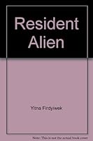 Resident Alien 0941179125 Book Cover