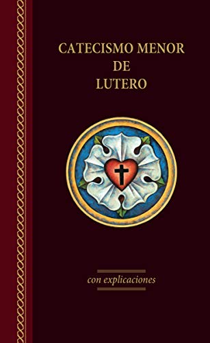 El Catecismo Menor de Lutero