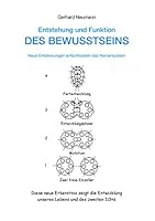 Entstehung und Funktion des Bewusstseins: Neue Entdeckungen entschlüsseln das Nervensystem 3735711251 Book Cover