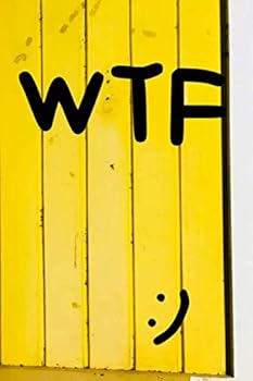 Paperback wtf: notebook for oschool, cool notebook, wtf notebook, Journal, Diary (110 Pages, Line, 6 x 9) Book