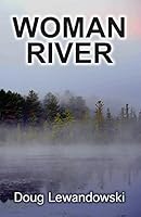 Woman River 0990995704 Book Cover