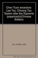 Chen Tuan ancestors: Lao Tzu, Chuang Tzu Taoism after the Supreme 7506028832 Book Cover