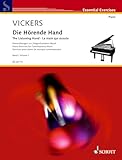 Die Hörende Hand: Klavierübungen zur Zeitgenössischen Musik. Vol. 1. Klavier. (Essential Exercises)