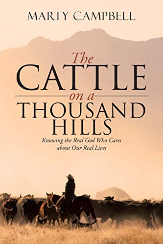 The Cattle on a Thousand Hills: Knowing the Rea... 149088355X Book Cover