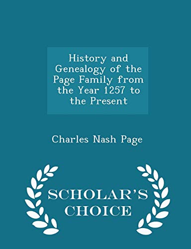 History and Genealogy of the Page Family from t... 1298193745 Book Cover