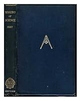Makers of Science. Mathematics, Physics, Astonomy. With an Introduction by Dr Charles Singer. Second Impression. B000NKEJMM Book Cover