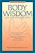 Body Wisdom: Light Touch for Optimal Health