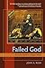 Failed God: Fractured Myth in a Fragile World